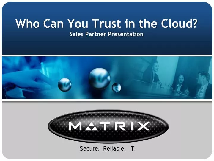 who can you trust in the cloud sales partner presentation