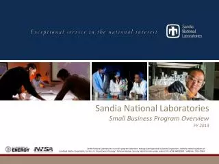 Sandia National Laboratories is a multi-program laboratory managed and operated by Sandia Corporation, a wholly owned su
