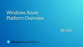Windows Azure Platform Overview