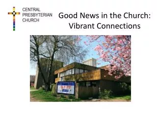 Good News in the Church: Vibrant Connections