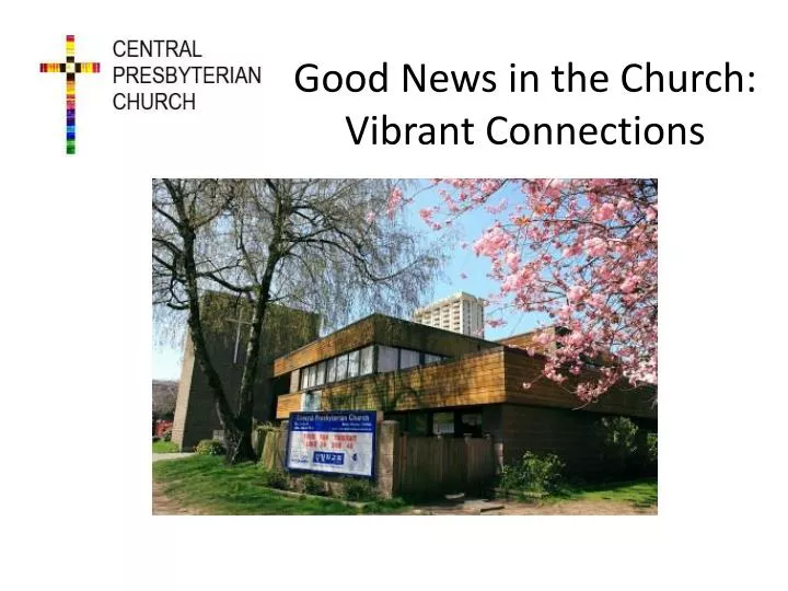 good news in the church vibrant connections