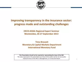 Improving transparency in the insurance sector: progress made and outstanding challenges OECD-ASSAL Regional Expert Semi
