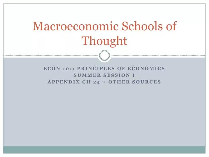 macroeconomic schools of thought