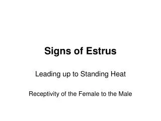Signs of Estrus