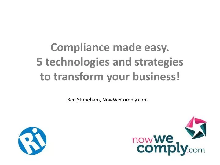 compliance made easy 5 technologies and strategies to transform your business