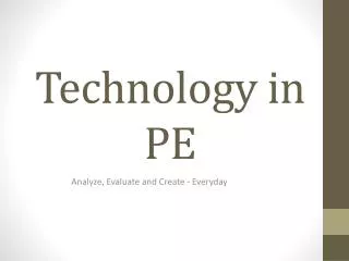 Technology in PE