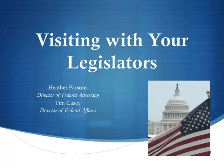 visiting with your legislators