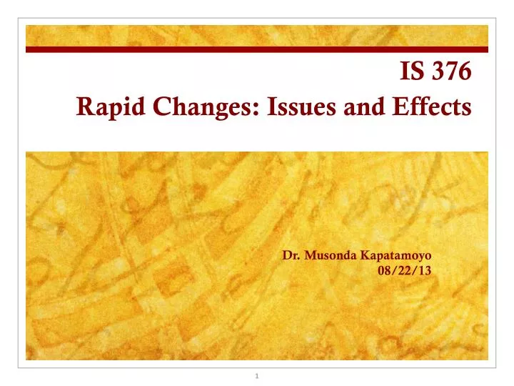 is 376 rapid changes issues and effects