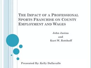 The Impact of a Professional Sports Franchise on County Employment and Wages