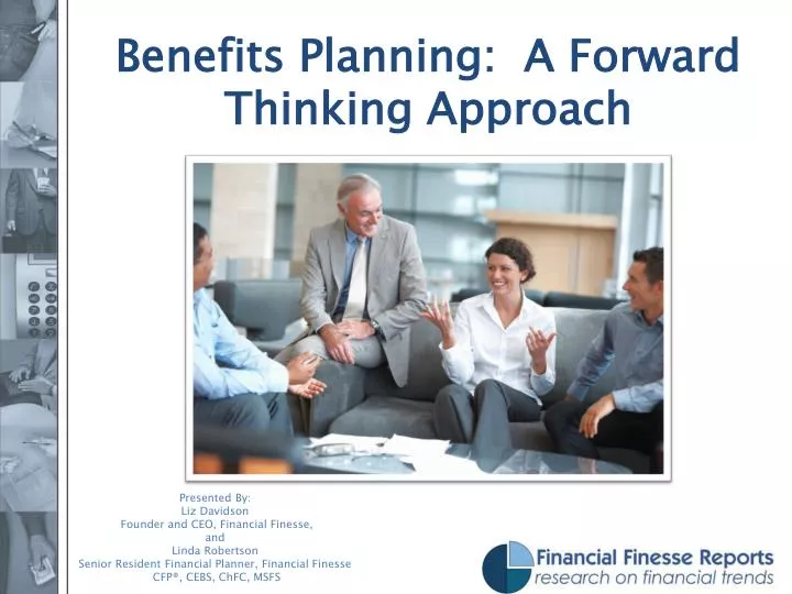 benefits planning a forward thinking approach