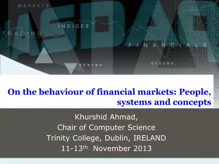 on the behaviour of financial markets people systems and concepts