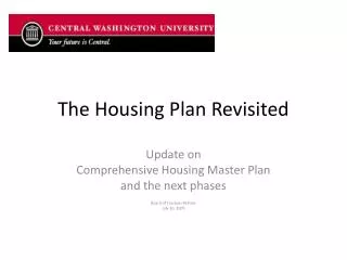 The Housing Plan Revisited