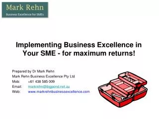 Implementing Business Excellence in Your SME - for maximum returns!
