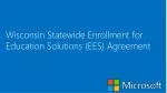 Wisconsin Statewide Enrollment for Education Solutions (EES) Agreement - slide 1