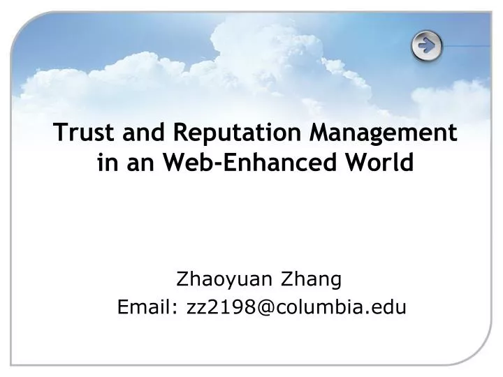 trust and reputation management in an web enhanced world