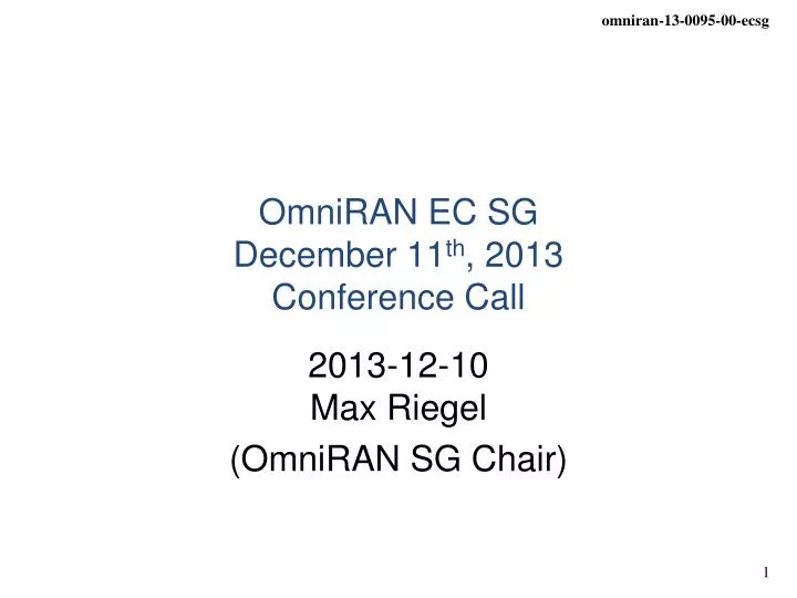 omniran ec sg december 11 th 2013 conference call