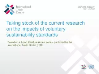 Taking stock of the current research on the impacts of voluntary sustainability standards