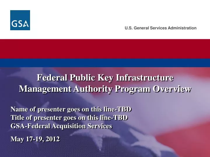 federal public key infrastructure management authority program overview