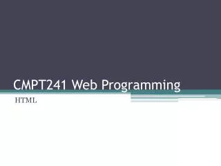 CMPT241 Web Programming