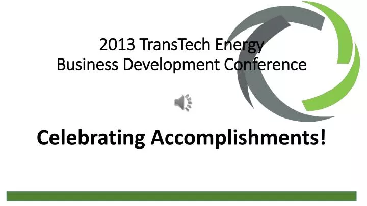 2013 transtech energy business development conference