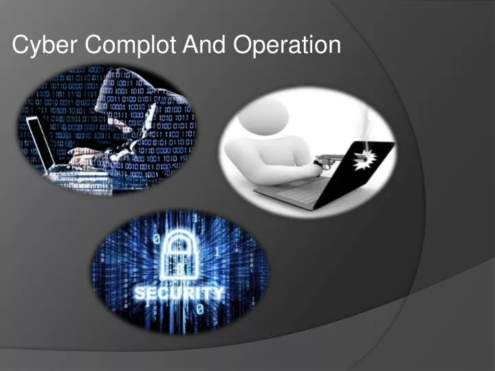 cyber complot and operation