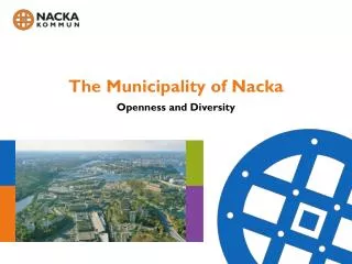 The Municipality of Nacka Openness and Diversity