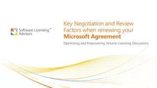 Key Negotiation and Review Factors when renewing your Microsoft Agreement