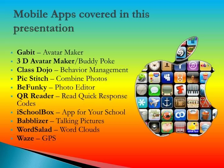mobile apps covered in this presentation