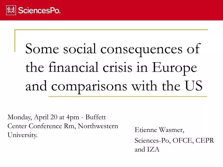 some social consequences of the financial crisis in europe and comparisons with the us
