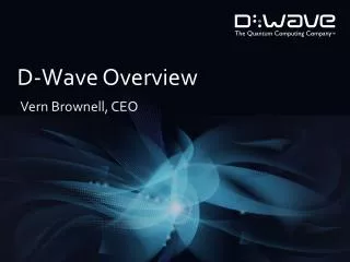 D-Wave Overview