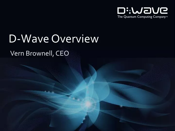 d wave overview