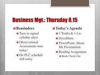 Business Mgt.: Thursday 8.15