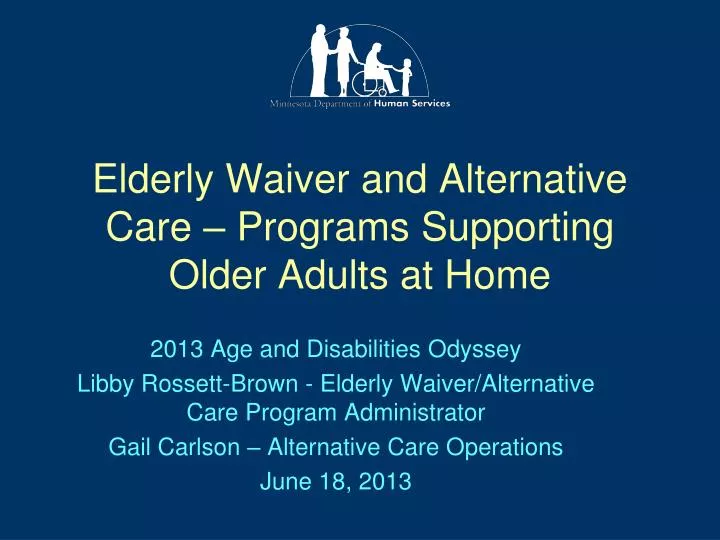 elderly waiver and alternative care programs supporting older adults at home