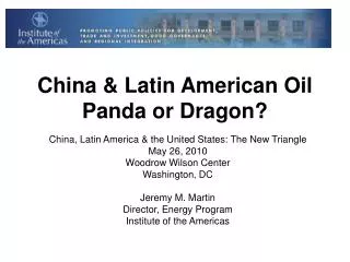 China &amp; Latin American Oil Panda or Dragon?
