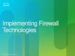 Implementing Firewall Technologies - slide 1