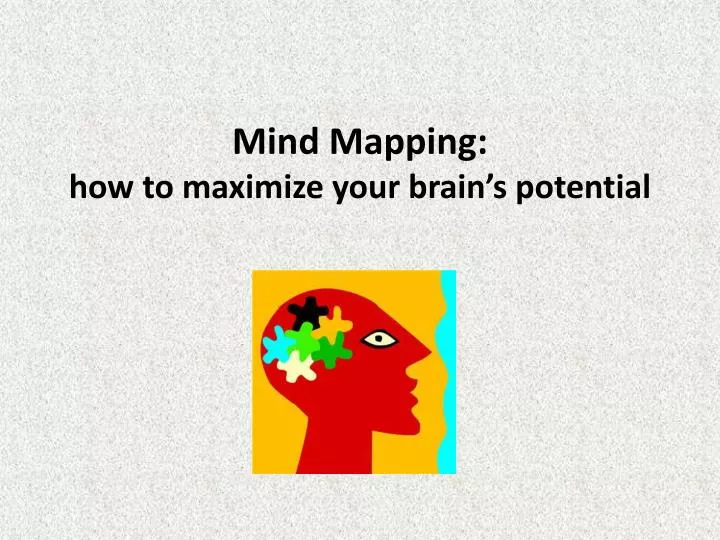 mind mapping h ow to maximize your brain s potential