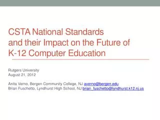 CSTA National Standards and their Impact on the Future of K-12 Computer Education