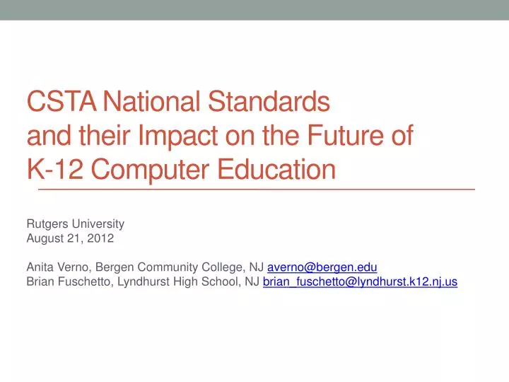 csta national standards and their impact on the future of k 12 computer education