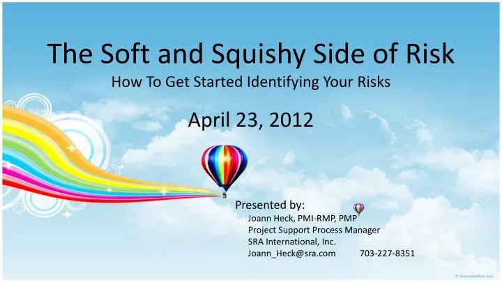 the soft and squishy side of risk how to get started identifying your risks