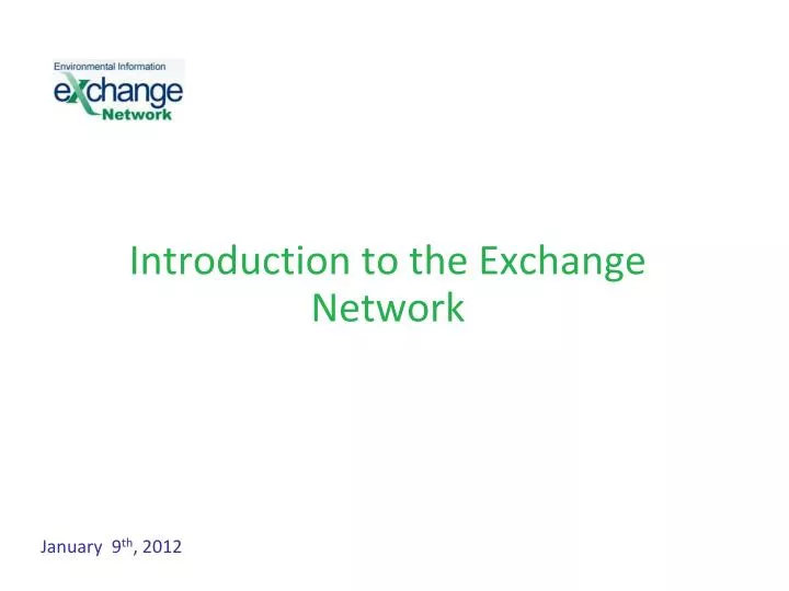 introduction to the exchange network
