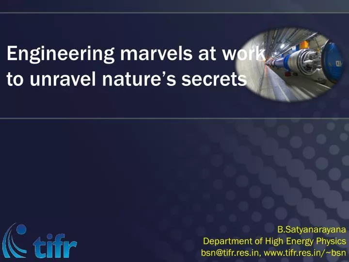 engineering marvels at work to unravel nature s secrets
