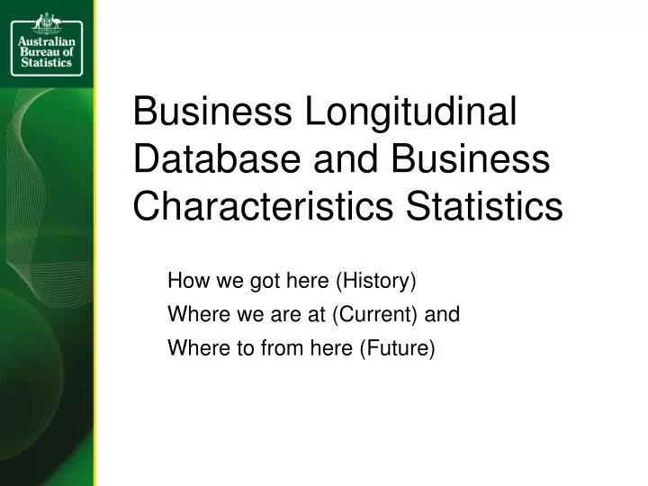 business longitudinal database and business characteristics statistics