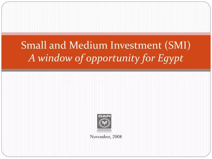 small and medium investment smi a window of opportunity for egypt