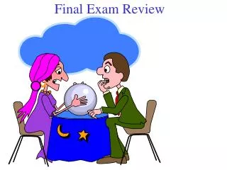 Final Exam Review