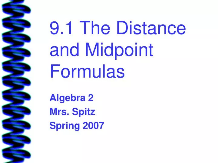 9 1 the distance and midpoint formulas