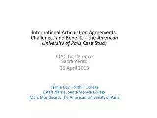 International Articulation Agreements: Challenges and Benefits-- the American University of Paris Case Stud y CIAC Co