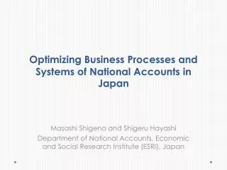 Optimizing Business Processes and Systems of National Accounts in Japan
