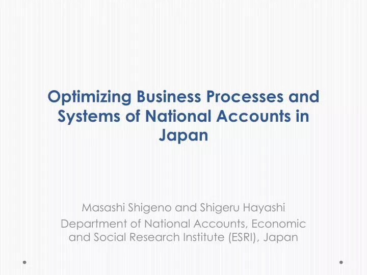 optimizing business processes and systems of national accounts in japan