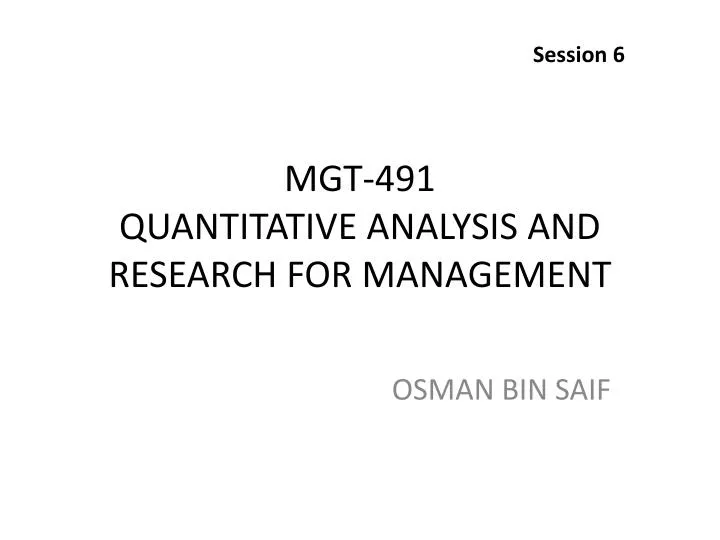 mgt 491 quantitative analysis and research for management