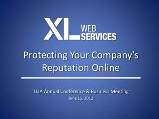 Protecting Your Company’s Reputation Online